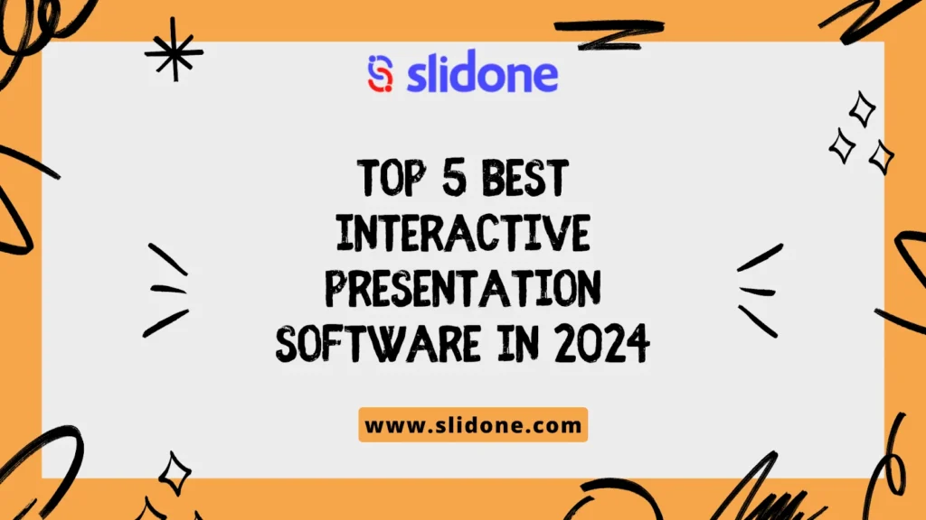 Top 5 Best Interactive Presentation Software In 2024