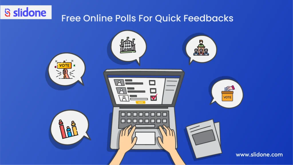 Free Online Polls For Quick Feedbacks