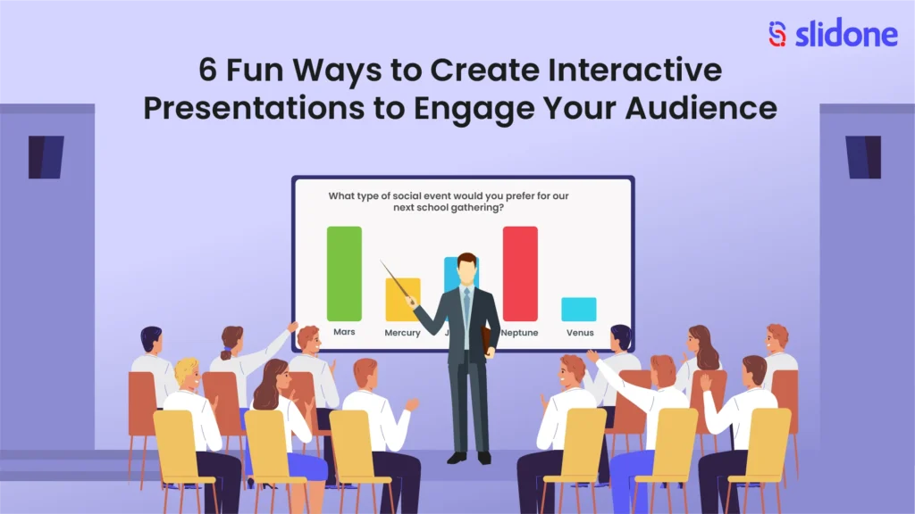 6 Fun Ways to Create Interactive Presentations to Engage Your Audience