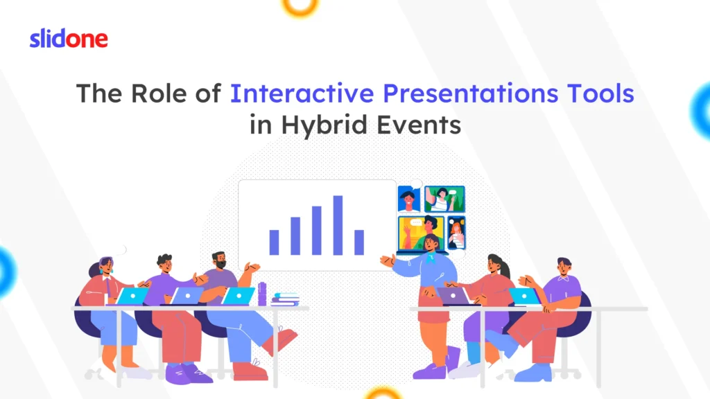 How Interactive Presentation Tools Redefine Hybrid Events?