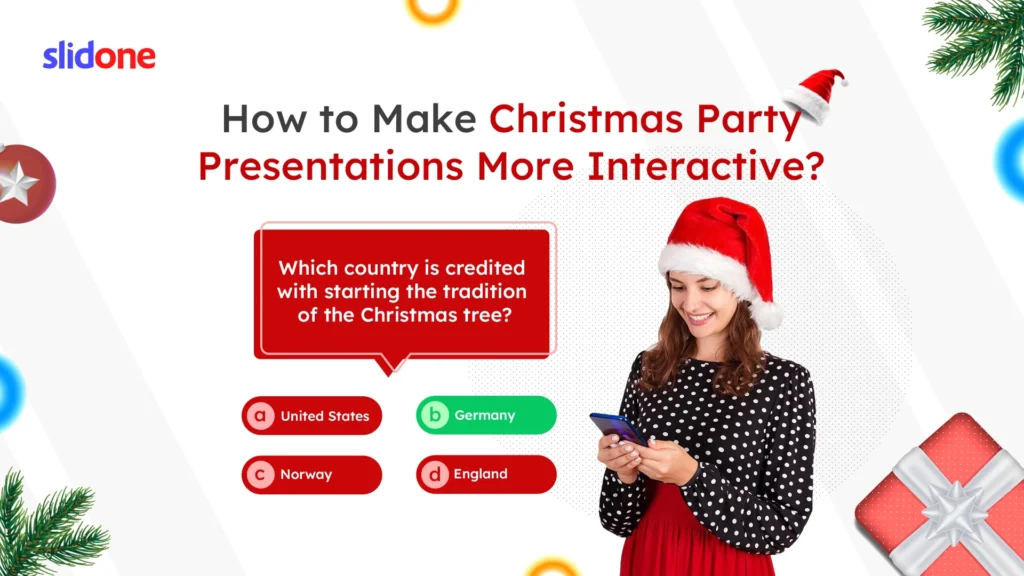 How to Make Christmas Party Presentations More Interactive?