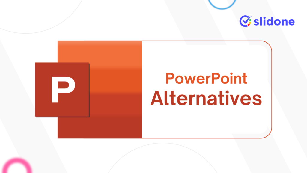 Best PowerPoint Alternatives to Level Up Your Presentations